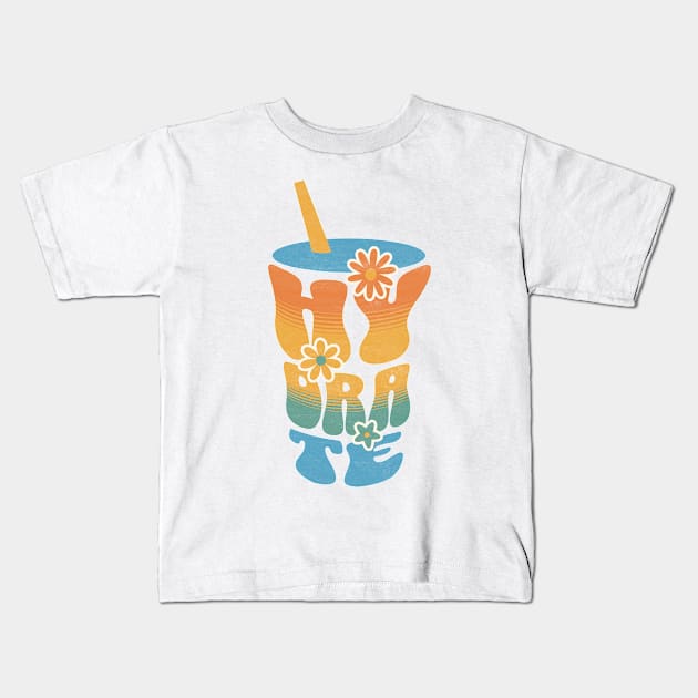 Hydrate! Kids T-Shirt by Shimmery Artemis